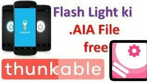 Flashlight Aia File | Thunkable