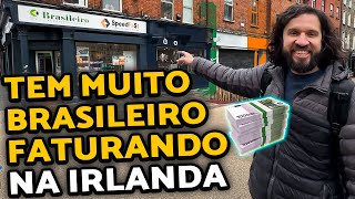 Por Que TEM TANTO BRASILEIRO ABRINDO EMPRESAS NA IRLANDA?