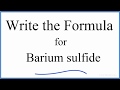 Barium Sulfide Properties and Formulas