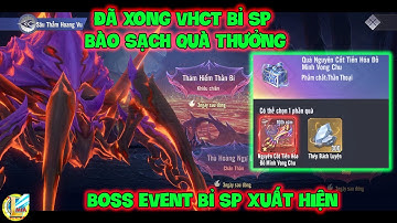 Đấu La Đại Lục-Hồn Sư Đối Quyết : Đã Xong VHCT BỈ SP Bào Sạch Quà Thưởng, Boss Event Bỉ Sp Xuất Hiện