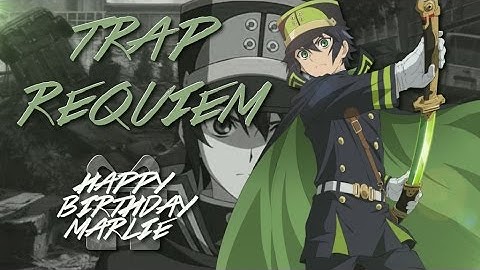 [YFS] Trap Requiem Anime MEP||Happy birthday Marlie!