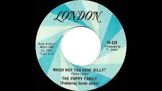 Video-Miniaturansicht von „1970 HITS ARCHIVE: Which Way You Goin’ Billy? - Poppy Family (#2 hit--mono 45)“