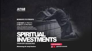 Spiritual Investments | Live Prayer with Pastor Andy Osakwe | Favour Of God