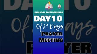 Day 9 and 10 of 21 day prayer meeting...