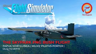 [MSFS 2020] PNG Cargo Delivery | Milviz Pilatus Porter | Bush Flight