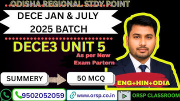 DECE3 Unit 5 | Jan & July 2025 Batch | Summary + 50 MCQ | ENG+HIN+ODIA | ORSP Classroom
