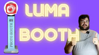 2023 LUMA BOOTH TUTORIAL AND REVIEW - IPAD PHOTO BOOTH APP SOFTWARE