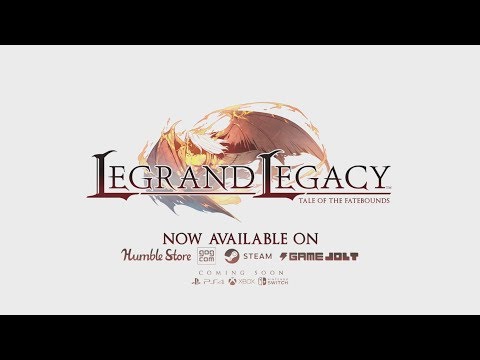 Legrand Legacy: Tale of the Fatebounds - Launch Trailer!