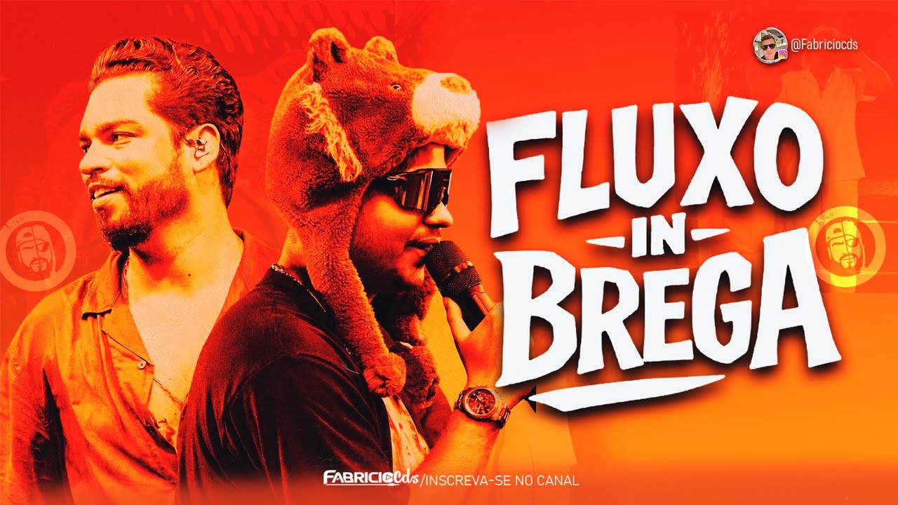 FLUXO IN BREGA  - MIKAEL SANTOS E DEVINHO NOVAES