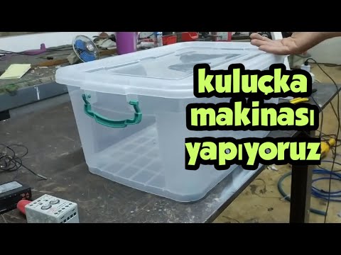 Video: Kuluçka Makinesi Nasıl Yapılır