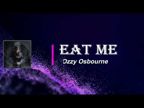 Ozzy Osbourne - Eat Me (Lyrics)