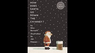 Celebrity Kids Book Read Aloud: 💌How Does Santa Go Down The Chimney Wealth