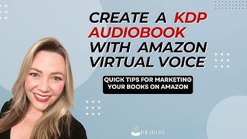 How to Create a KDP Audiobook with Amazon Virtual Voice (Step-by-Step Tutorial)