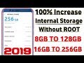 How To Increase Internal Storage of Any Android Device UPTO 256 GB With PROOF | 3 Best Methods 2019