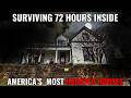 SURVIVING 72 HOURS IN AMERICA S MOST HAUNTED HOUSES SURVIVING 72 HOURS IN AMERICA S MOST HAUNTED HOUSES