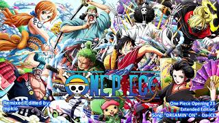 One Piece Abertura 23 Completa em Português - DREAMIN' ON (PT-BR