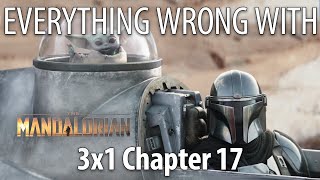 Everything Wrong With The Mandalorian S3E1 - 