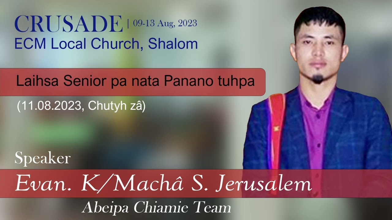 Laihsa Senior pa nata Pananotuhpa | KMc. S. Jerusalem
