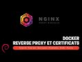 Les tutos docker no 21 npm  nginx proxy manager  reverse proxy  certificats ssl signs
