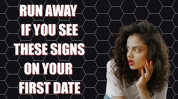 Seven Red Flags to notice on your first date