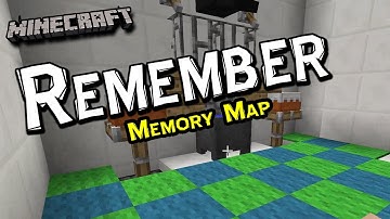 Remember :: Memory Map :: Minecraft :: Z One N Only
