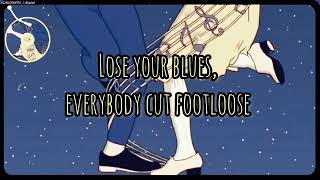 Footloose - lyrics - by Kenny Loggins