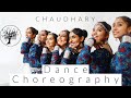 Chaudhary choreography by dance shikhas  ft amit trivedi