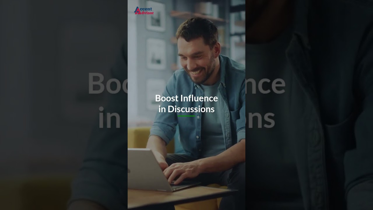 Energize Your Team Influence with Accent Advisor