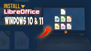 How to Download and install LibreOffice on Windows 11 2024