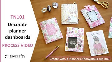 Decorate planner dashboards | TN process video using a Planners Anonymous kit