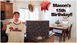 Mason's 15th Birthday!!