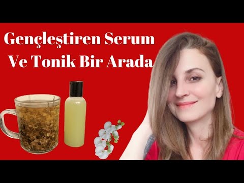 Parlak, Genç ve Güzel bir Cilt İçin Ev Yapımı Serum, Hassas Ve Sorunlu Ciltler İçin Serum ve Tonik