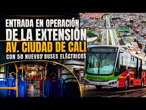 Operation Launch of the Av. Ciudad de Cali Extension with 50 New Electric Buses