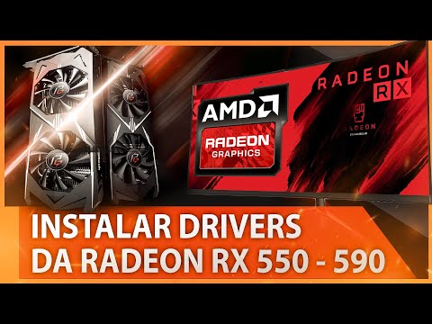 Como Instalar Ou Atualizar Os DRIVERS Da AMD Radeon | RX 550, 560, 570, 580 E 590
