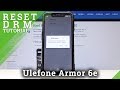 How to Reset DRM in Ulefone Armor 6e - Delete All DRM Licenses