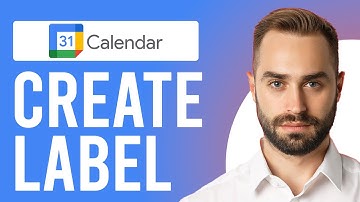 How to Create a Label in Google Calendar (Use Color Labels to Track Calendar Entries)