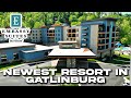 The newest resort hotel in gatlinburg embassy suites by hilton gatlinburg