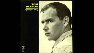 Video thumbnail of "Tom Paxton - The Last Thing On My Mind (1964)"