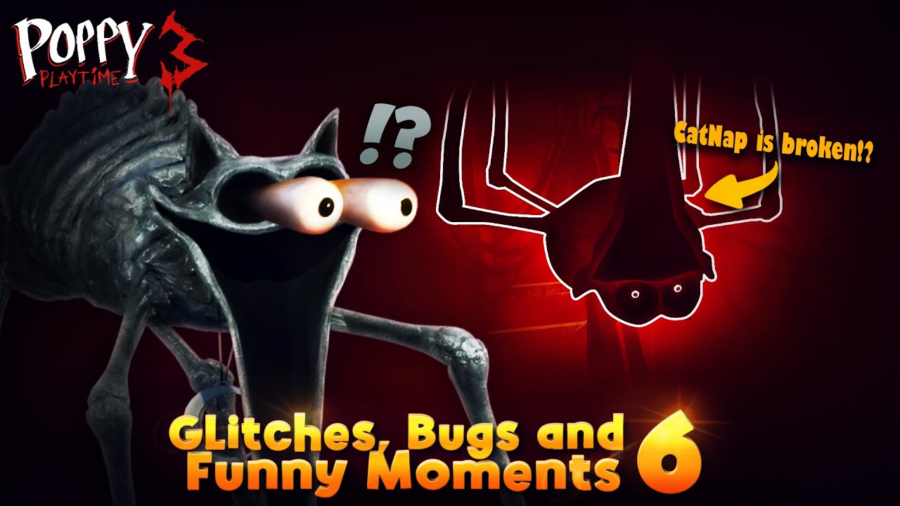 Poppy Playtime Chapter 3 - Glitches, Bugs and Funny Moments 6