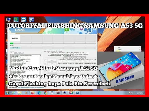 tutoriyal-flashing-samsung-galaxy-a53-5g-||-cara-flash-firmware-samsung-a53-via-odin