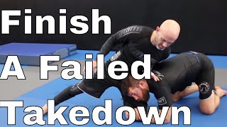 Effective Adjustment To Finish a Failed Takedown in BJJ