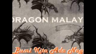 Awie & Dragon Malaya_Bumi Kita Ada Naga