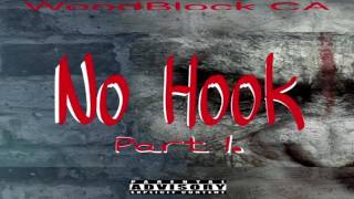 WoodBlock CA - No Hook Part 1 | (HDwiz Exclusive)