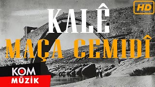 Kalê - Maça Cemidî (Official Audio © Kom Müzik)