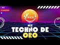 Mix techno de oro  dj erick