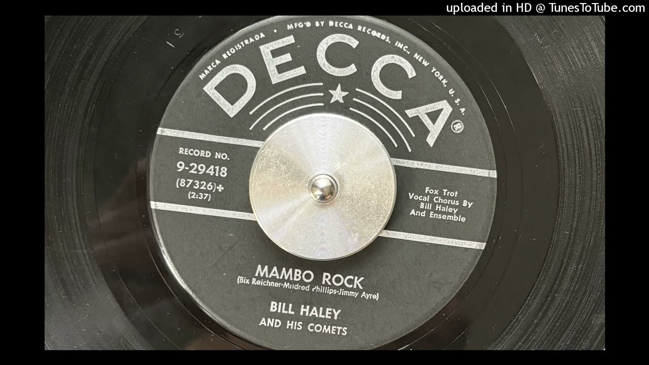 Bill Haley and His Comets - Mambo Rock (Decca) 1955