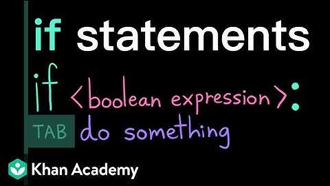 if statements | Intro to CS - Python | Khan Academy