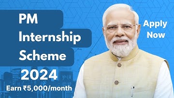 PM Internship Program 2024 | Pradhan Mantri Internship Program 2024