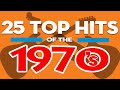 Best Oldie 70s Music Hits - Greatest Hits Of 70s Oldies but Goodies 70's Classic