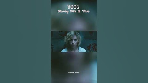 Forty Six & Two - TOOL #toolband #toolarmy #tool #lucymovie #youtubeshorts #shorts #viralshorts
